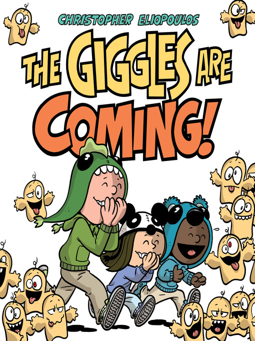 Title details for The Giggles Are Coming by Christopher Eliopoulos - Wait list